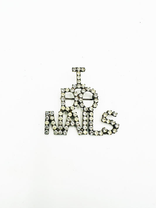 1990s "I Do Nails" Brooch (Unsigned)